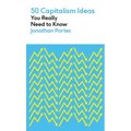 50 Capitalism Ideas You Really Need to Know