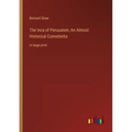 The Inca of Perusalem; An Almost Historical Comedietta: in large print