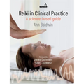 Reiki in Clinical Practice: A Science-Based Guide