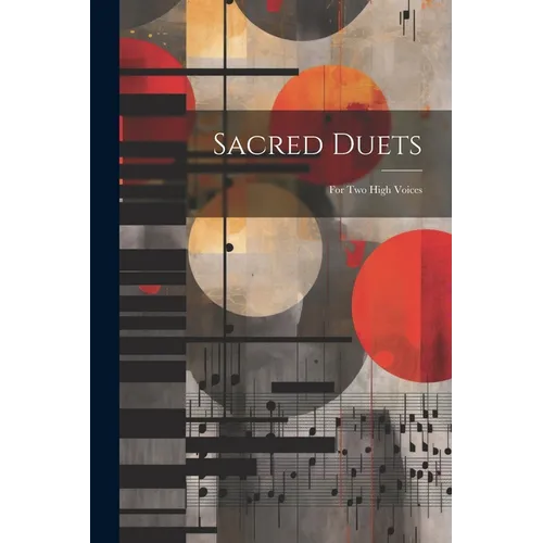 Sacred Duets: For Two High Voices