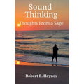Sound Thinking Thoughts From a Sage