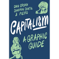 Capitalism: A Graphic Guide