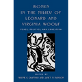 Women in the Milieu of Leonard and Virginia Woolf: Peace, Politics and Education