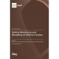 Salinity Monitoring and Modelling at Different Scales