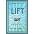 Lift: A business fable for teams and the people who lead them