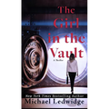 The Girl in the Vault: A Thriller