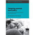 Designing Parental Leave Policy: The Norway Model and the Changing Face of Fatherhood