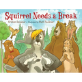 Squirrel Needs a Break