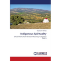 Indigenous Spirituality