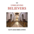 Unbelieving Believers