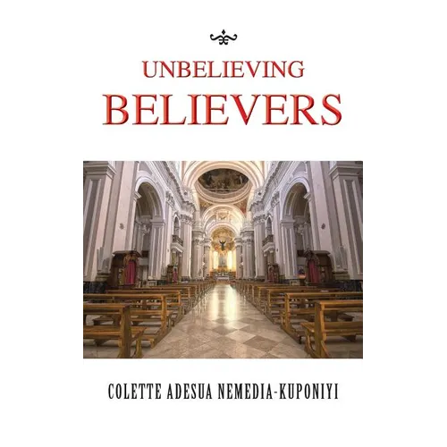 Unbelieving Believers