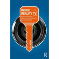 Inside Reality TV: Producing Race, Gender, and Sexuality on Big Brother