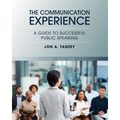The Communication Experience: A Guide to Successful Public Speaking