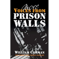 More Voices from Prison Walls