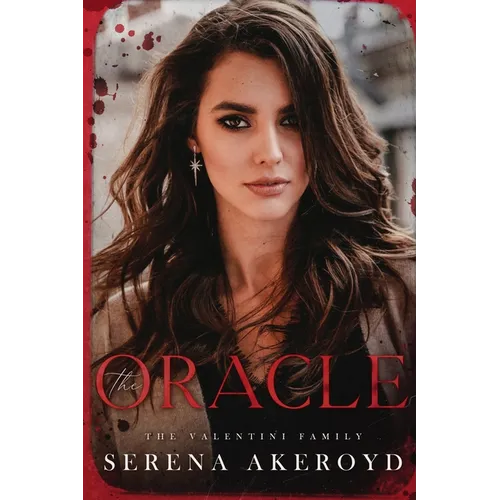 The Oracle (The Valentini Family: Mafia Romance