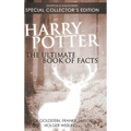 Harry Potter: The Ultimate Book of Facts: Special Collector's Edition
