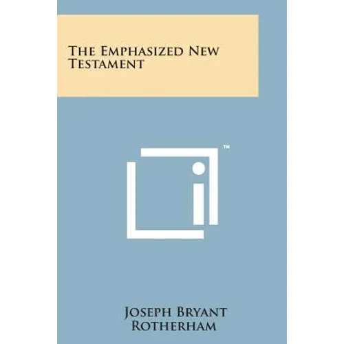 The Emphasized New Testament