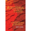 Arizona Time: A Novel and Five Shorts
