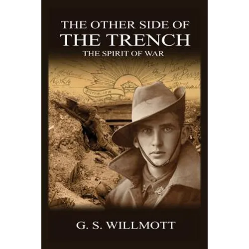The Other Side of the Trench: The Spirit of War