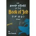 No Good Stuff in the Book of Job