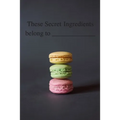 These Secret Ingredient Belong To: Recipe Books To Write In, [6 in. x 9 in], 100 Pages