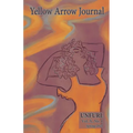 Yellow Arrow Journal, UNFURL: Vol. X, No. 1, Spring 2025