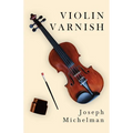 Violin Varnish