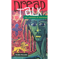 Dread Talk: The Language of the Rastafari
