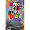 Grand Theft and a Little Death: An Ellie Garcia Mystery