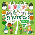 I Spy With My Little Eye St. Patrick's Day: A Fun Guessing Game Book for Kids Ages 2-5, Interactive Activity Book for Toddlers & Preschoolers