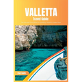 Valletta Travel Guide 2024: The Ultimate Travel Book To Unveiling Valletta's Hidden Gem (Malta)