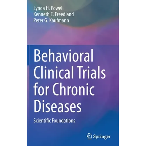 Behavioral Clinical Trials for Chronic Diseases: Scientific Foundations