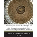 Occurrence and sources of Escherichia coli in metropolitan St. Louis streams, October 2004 through September 2007: USGS Scientific Investigations Repo