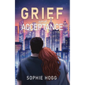 Grief and Acceptance