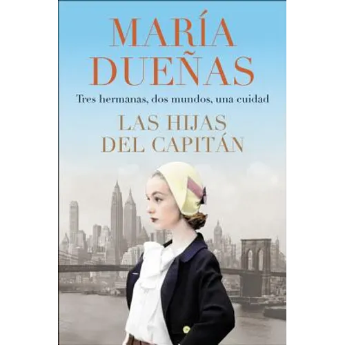 The Captain's Daughters \ Las Hijas del Capitan (Spanish Edition)