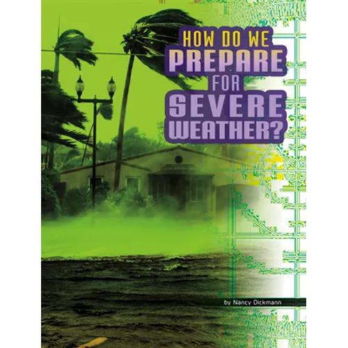 How Do We Prepare for Severe Weather?