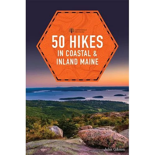 50 Hikes in Coastal and Inland Maine