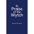 In Praise of the Wytch