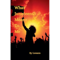 What Juneteenth Means To Me