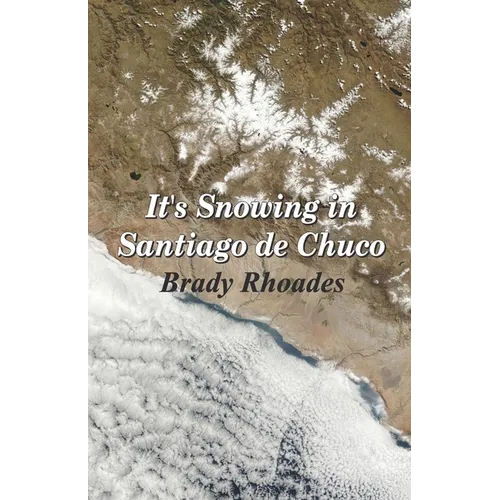 It's Snowing in Santiago de Chuco