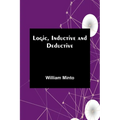 Logic, Inductive and Deductive