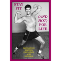 Stay Fit (And Hot) For Life