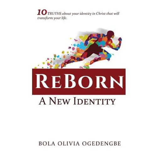 Reborn: A New Identity