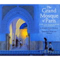 The Grand Mosque of Paris: A Story of How Muslims Rescued Jews During the Holocaust