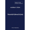 The Collected Writings of Murray Stein: Volume 3: Transformations