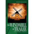 The Windmill of Tralee: and other stories