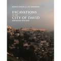Excavations in the City of David, Jerusalem (1995-2010)