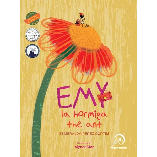 Emy la hormiga / the ant: Bilingual (Spanish & English)