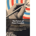 The Future of Press Freedom