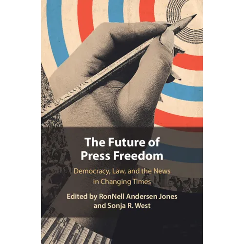 The Future of Press Freedom